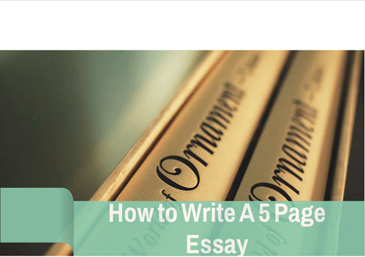 How to Write A 5-page Essay