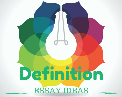 Definition Essay Topic Ideas On Any Subject