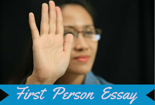 First Person Essay